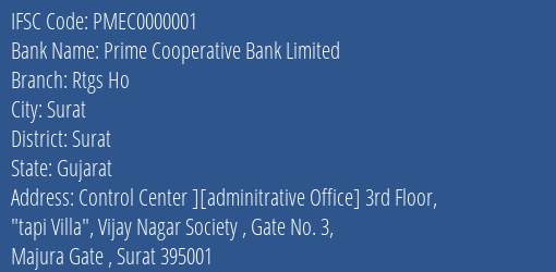 Prime Cooperative Bank Limited Rtgs Ho Branch, Branch Code 000001 & IFSC Code PMEC0000001