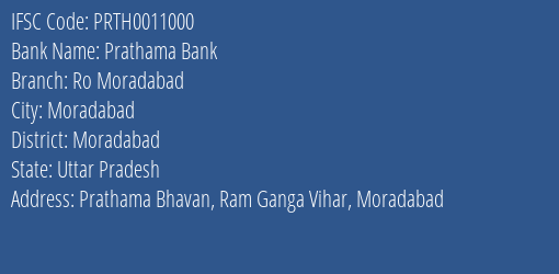 Prathama Bank Ro Moradabad Branch Moradabad IFSC Code PRTH0011000