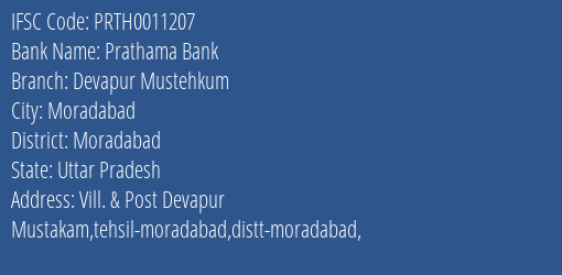 Prathama Bank Devapur Mustehkum Branch Moradabad IFSC Code PRTH0011207