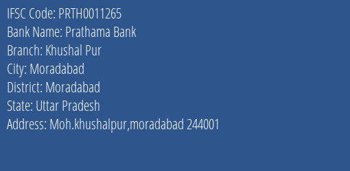 Prathama Bank Khushal Pur Branch Moradabad IFSC Code PRTH0011265