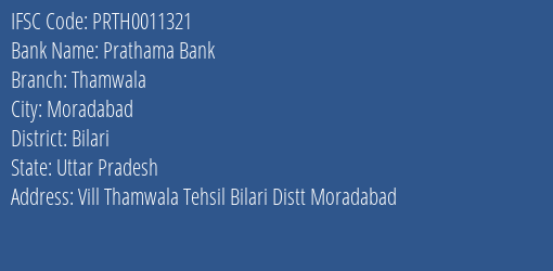 Prathama Bank Thamwala Branch Bilari IFSC Code PRTH0011321