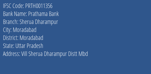 Prathama Bank Sherua Dharampur Branch Moradabad IFSC Code PRTH0011356