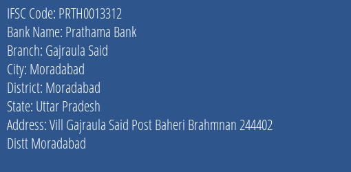 Prathama Bank Gajraula Said Branch Moradabad IFSC Code PRTH0013312