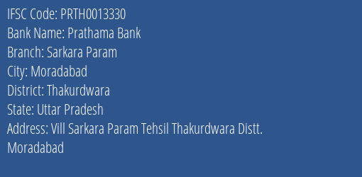 Prathama Bank Sarkara Param Branch Thakurdwara IFSC Code PRTH0013330