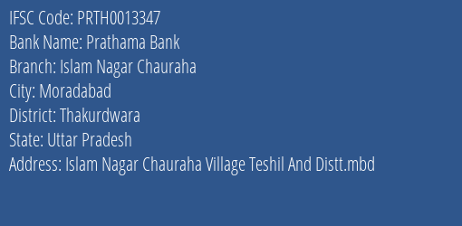 Prathama Bank Islam Nagar Chauraha Branch Thakurdwara IFSC Code PRTH0013347