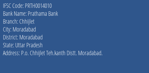 Prathama Bank Chhijlet Branch Moradabad IFSC Code PRTH0014010