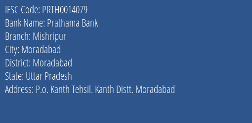 Prathama Bank Mishripur Branch Moradabad IFSC Code PRTH0014079