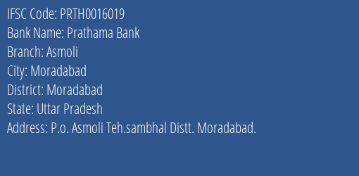 Prathama Bank Asmoli Branch Moradabad IFSC Code PRTH0016019