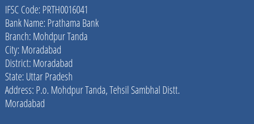 Prathama Bank Mohdpur Tanda Branch Moradabad IFSC Code PRTH0016041