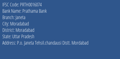 Prathama Bank Janeta Branch Moradabad IFSC Code PRTH0016074