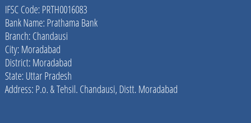 Prathama Bank Chandausi Branch Moradabad IFSC Code PRTH0016083