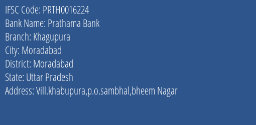 Prathama Bank Khagupura Branch Moradabad IFSC Code PRTH0016224