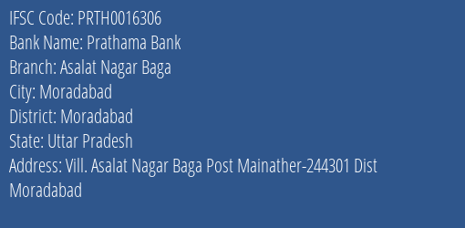 Prathama Bank Asalat Nagar Baga Branch Moradabad IFSC Code PRTH0016306