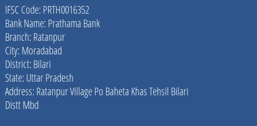 Prathama Bank Ratanpur Branch Bilari IFSC Code PRTH0016352