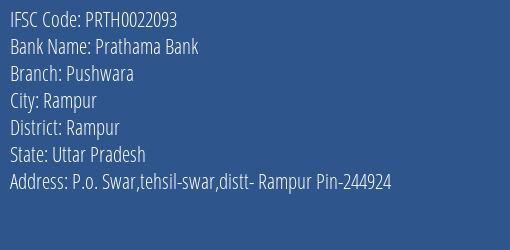 Prathama Bank Pushwara Branch, Branch Code 022093 & IFSC Code Prth0022093
