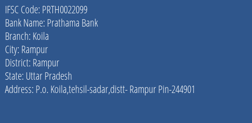Prathama Bank Koila Branch Rampur IFSC Code PRTH0022099