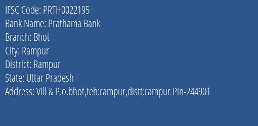 Prathama Bank Bhot Branch, Branch Code 022195 & IFSC Code Prth0022195