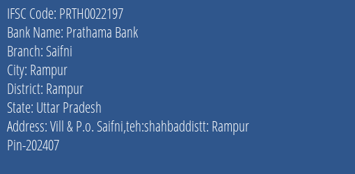 Prathama Bank Saifni Branch Rampur IFSC Code PRTH0022197