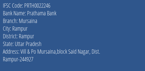 Prathama Bank Mursaina Branch, Branch Code 022246 & IFSC Code Prth0022246