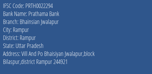 Prathama Bank Bhainsian Jwalapur Branch Rampur IFSC Code PRTH0022294