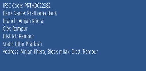 Prathama Bank Ainjan Khera Branch Rampur IFSC Code PRTH0022382