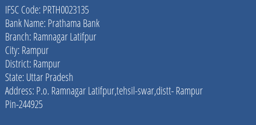 Prathama Bank Ramnagar Latifpur Branch, Branch Code 023135 & IFSC Code Prth0023135
