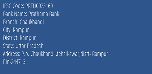 Prathama Bank Chaukhandi Branch Rampur IFSC Code PRTH0023160
