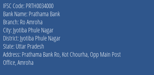 Prathama Bank Ro Amroha Branch, Branch Code 034000 & IFSC Code Prth0034000
