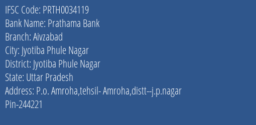 Prathama Bank Aivzabad Branch Jyotiba Phule Nagar IFSC Code PRTH0034119