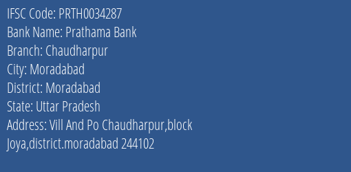 Prathama Bank Chaudharpur Branch Moradabad IFSC Code PRTH0034287