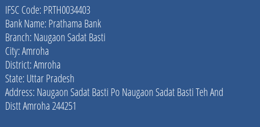 Prathama Bank Naugaon Sadat Basti Branch Amroha IFSC Code PRTH0034403