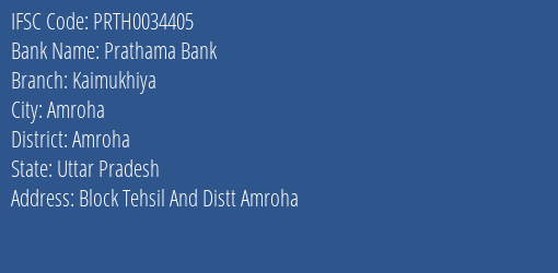 Prathama Bank Kaimukhiya Branch, Branch Code 034405 & IFSC Code Prth0034405