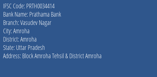 Prathama Bank Vasudev Nagar Branch Amroha IFSC Code PRTH0034414