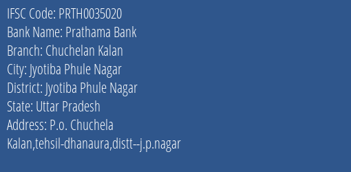 Prathama Bank Chuchelan Kalan Branch Jyotiba Phule Nagar IFSC Code PRTH0035020