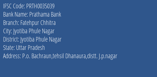 Prathama Bank Fatehpur Chhitra Branch Jyotiba Phule Nagar IFSC Code PRTH0035039