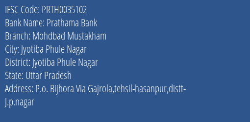 Prathama Bank Mohdbad Mustakham Branch Jyotiba Phule Nagar IFSC Code PRTH0035102
