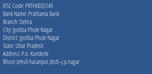 Prathama Bank Dehra Branch Jyotiba Phule Nagar IFSC Code PRTH0035149