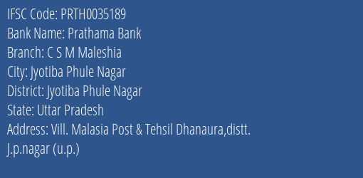 Prathama Bank C S M Maleshia Branch Jyotiba Phule Nagar IFSC Code PRTH0035189