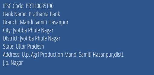 Prathama Bank Mandi Samiti Hasanpur Branch Jyotiba Phule Nagar IFSC Code PRTH0035190