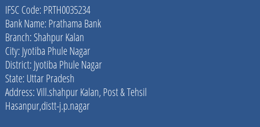 Prathama Bank Shahpur Kalan Branch Jyotiba Phule Nagar IFSC Code PRTH0035234