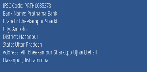Prathama Bank Bheekampur Sharki Branch Hasanpur IFSC Code PRTH0035373