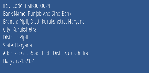 Punjab And Sind Bank Pipli Distt. Kurukshetra Haryana Branch Pipli IFSC Code PSIB0000024