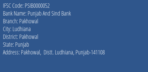Punjab And Sind Bank Pakhowal Branch Pakhowal IFSC Code PSIB0000052