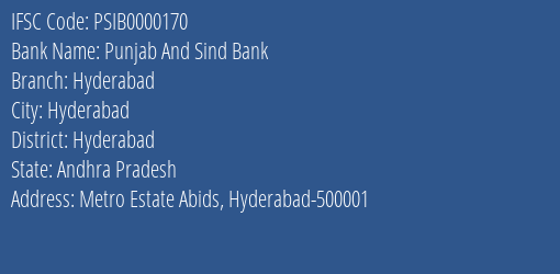 Punjab And Sind Bank Hyderabad Branch, Branch Code 000170 & IFSC Code PSIB0000170