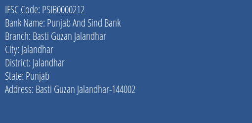 Punjab And Sind Bank Basti Guzan Jalandhar Branch Jalandhar IFSC Code PSIB0000212