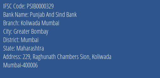 Punjab And Sind Bank Koliwada Mumbai Branch, Branch Code 000329 & IFSC Code PSIB0000329