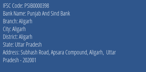 Punjab And Sind Bank Aligarh Branch Aligarh IFSC Code PSIB0000398