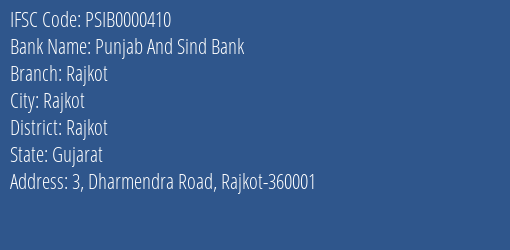 Punjab And Sind Bank Rajkot Branch, Branch Code 000410 & IFSC Code PSIB0000410