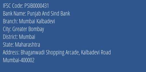 Punjab And Sind Bank Mumbai Kalbadevi Branch, Branch Code 000431 & IFSC Code PSIB0000431
