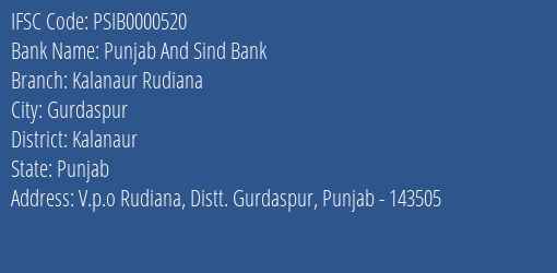Punjab And Sind Bank Kalanaur Rudiana Branch, Branch Code 000520 & IFSC Code PSIB0000520